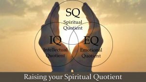 10.22.2017 | Raising the Spiritual Quotient Part 2